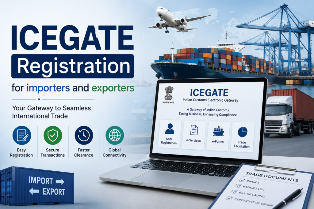 icegate registration for importers and exporters
