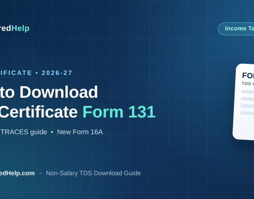 Form 131 TDS Certificate Download Guide (2026-27)